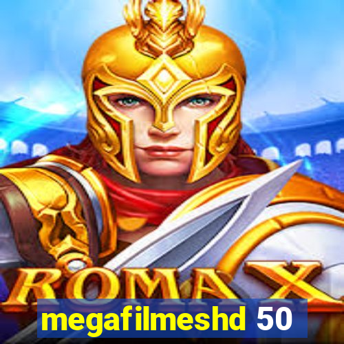 megafilmeshd 50